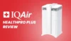 Iqair healthPro plus review
