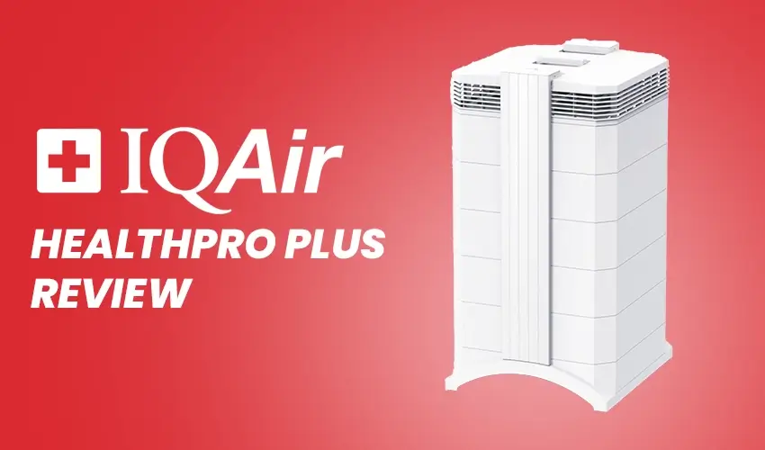 Iqair healthPro plus review