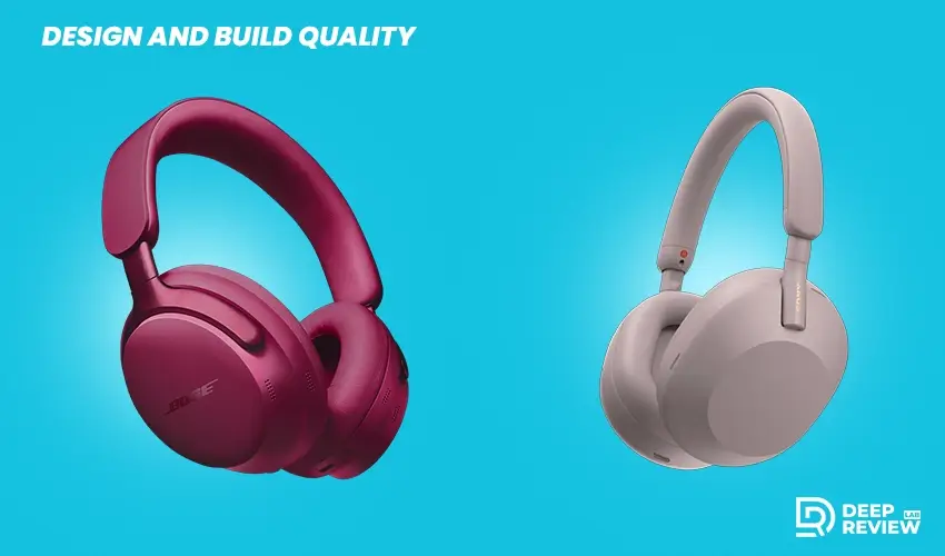 bose quietcomfort ultra and sony wh-1000xm5 design and build quality