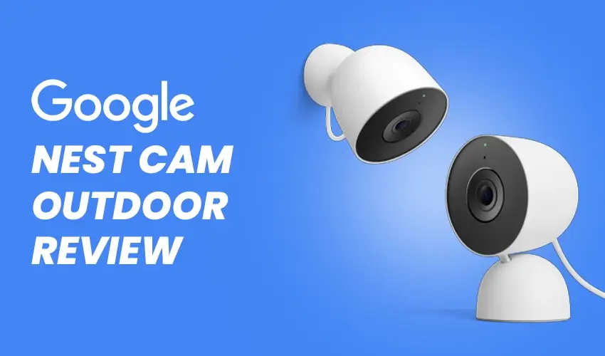 google nest cam outdoor review