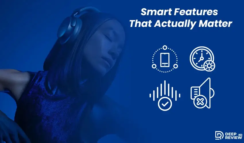 smart features that actually matter