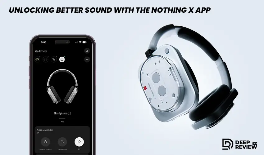 nothing headphone 1 nothing X app
