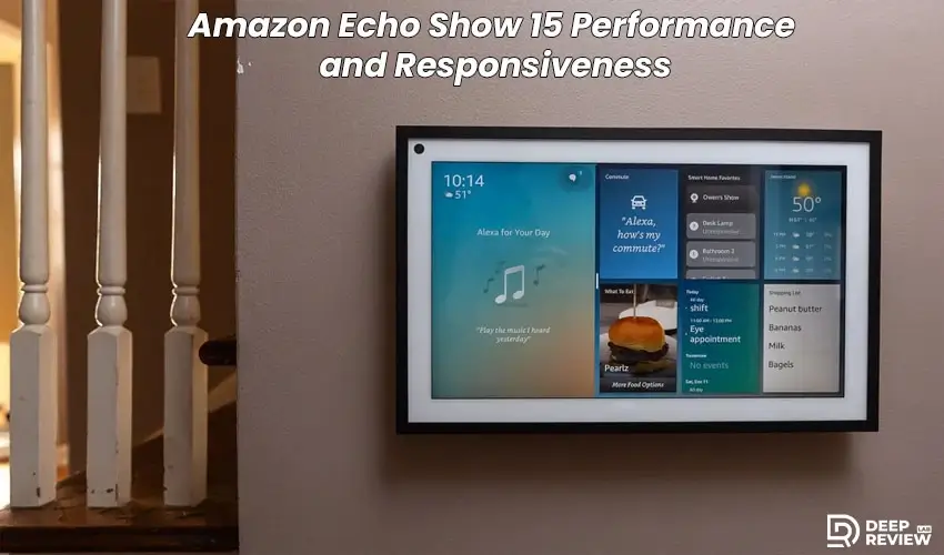 amazon echo show performance and responsiveness