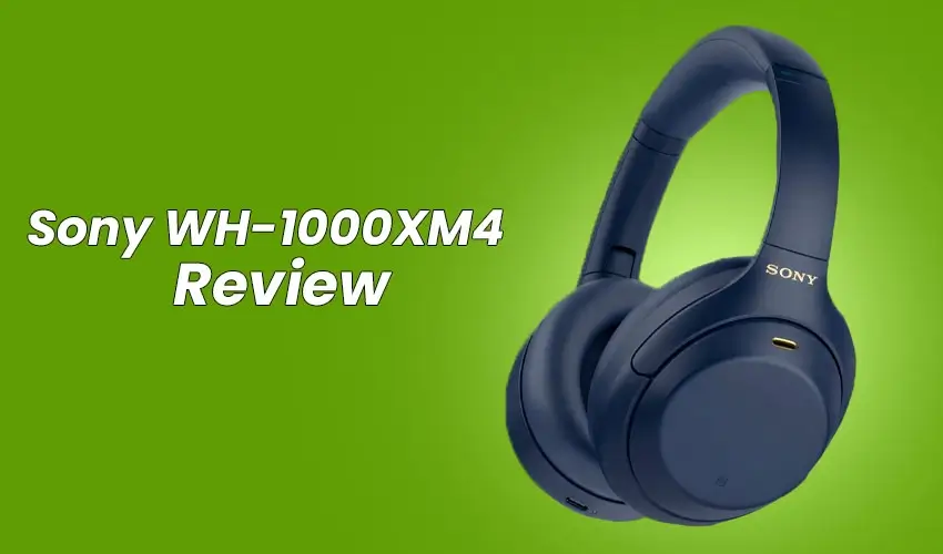 sony wh-1000xm4 review