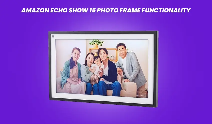 photo frame functionality