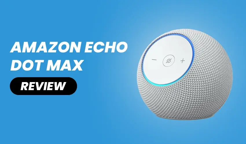 amazon echo dot max review