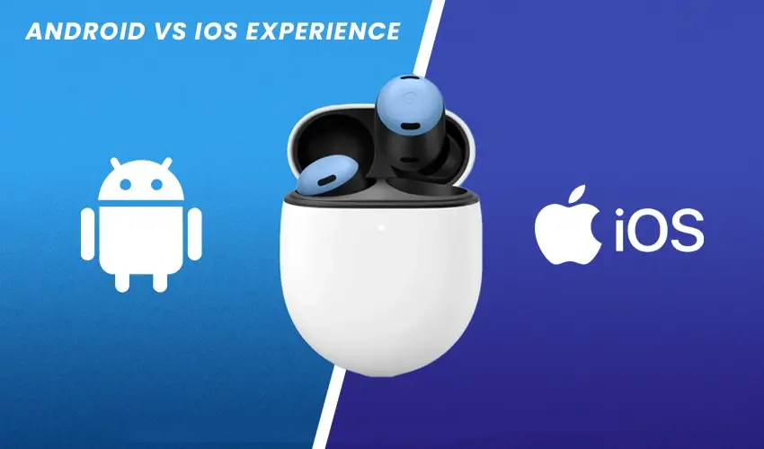 google pixel buds pro 2 android vs ios experience