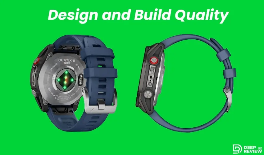 garmin quatix 8 pro design and build quality