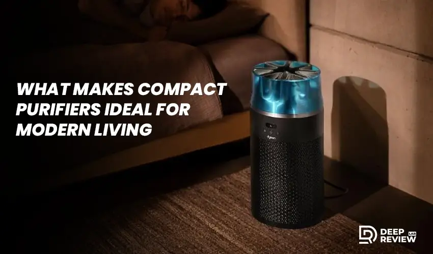 what makes dyson hushjet purifier compact Ideal for Modern Living