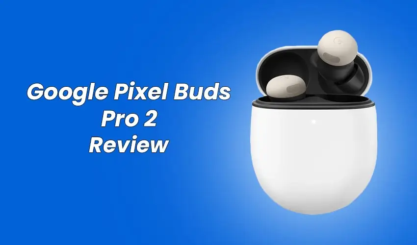 Google Pixel Buds Pro 2