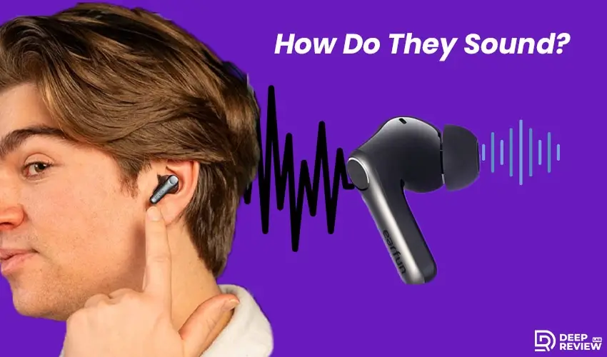 earfun air pro 4 sound quality