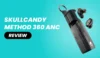 Skullcandy method 360 anc