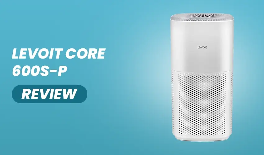 levoit core 600s p