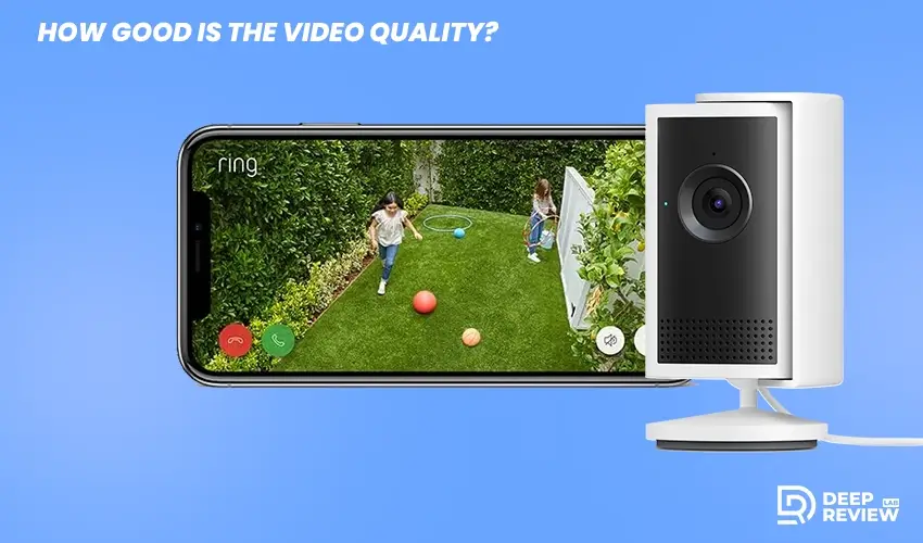 ring indoor cam plus video quality